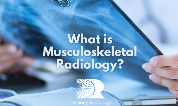 What Is Musculoskeletal Radiology? - Delaney Radiology | Wilmington, NC